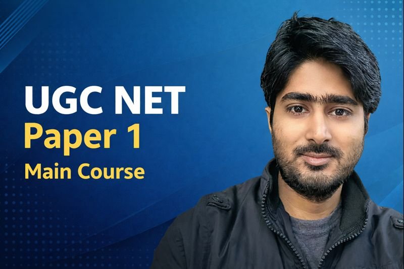 UGC NET Paper 1 (Teaching Aptitude & Research Aptitude) Video Course